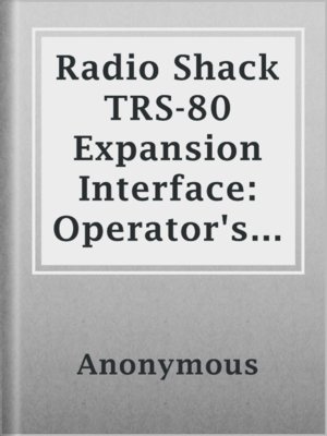 cover image of Radio Shack TRS-80 Expansion Interface: Operator's Manual